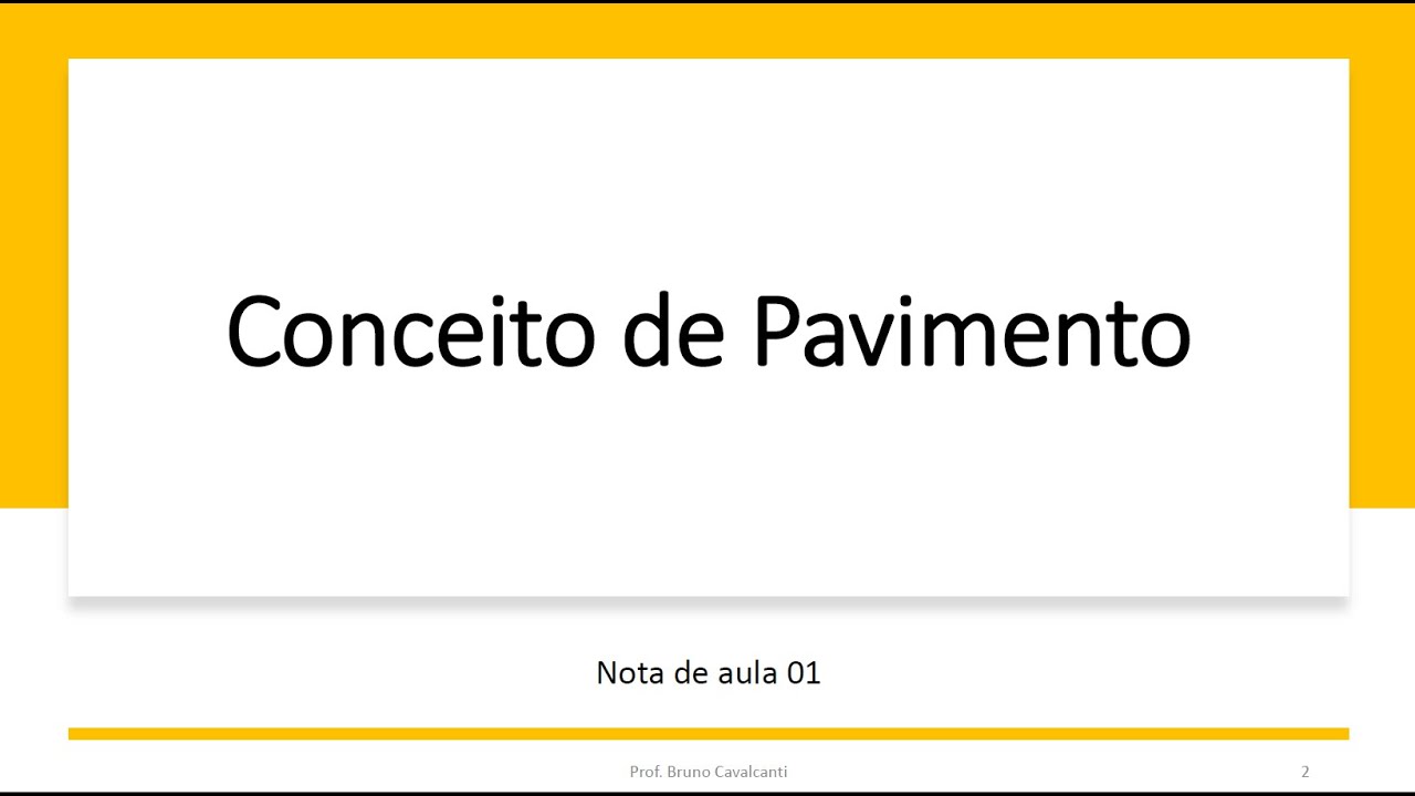 Videoaula 01 -  Conceito de Pavimento -  Materiais de Constru&ccedil;&atilde;o Rodovi&aacute;ria