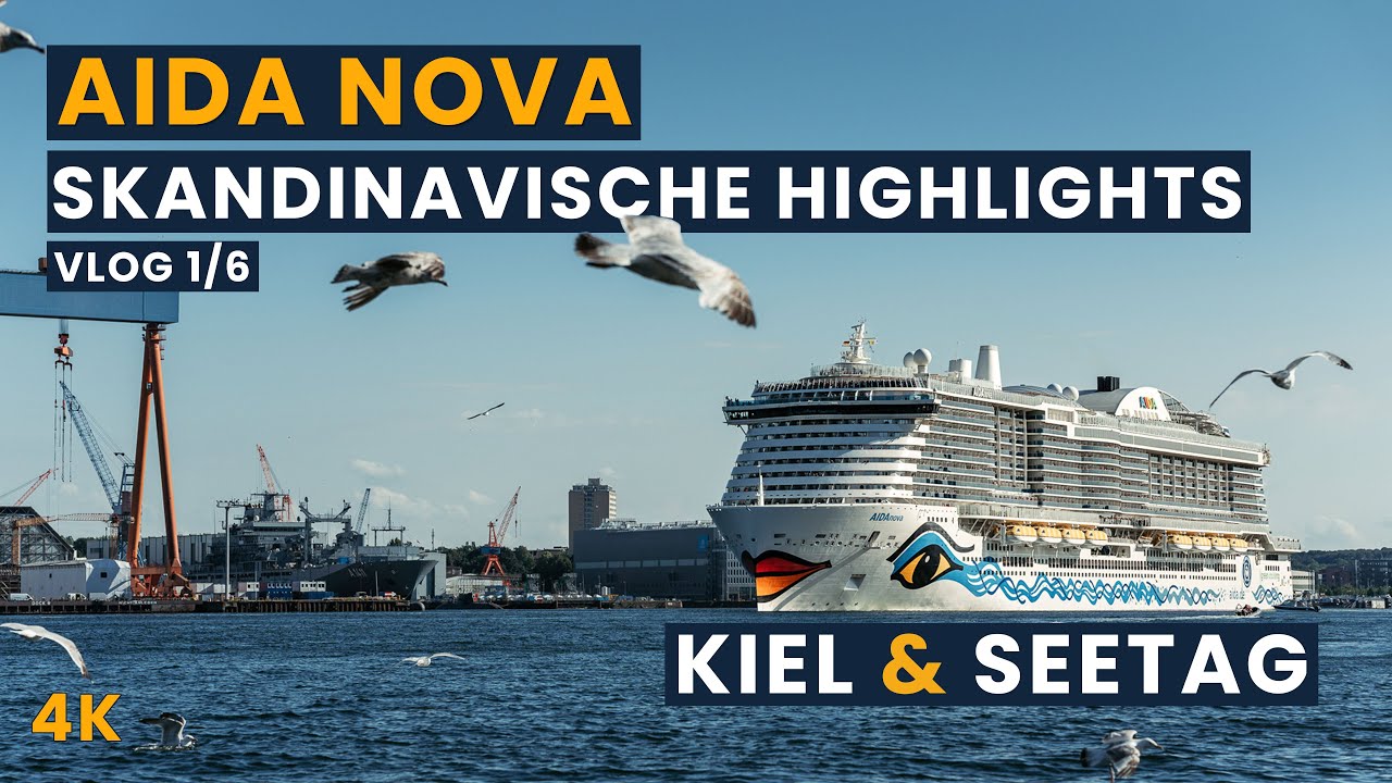 AIDA Cruises | AIDA Nova | Skandinavische Highlights | VLOG 1/6 | Kiel & Seetag