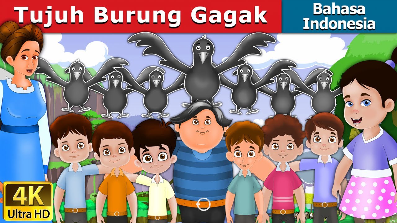 Tujuh Burung Gagak | Seven Crows in Indonesian | @IndonesianFairyTales