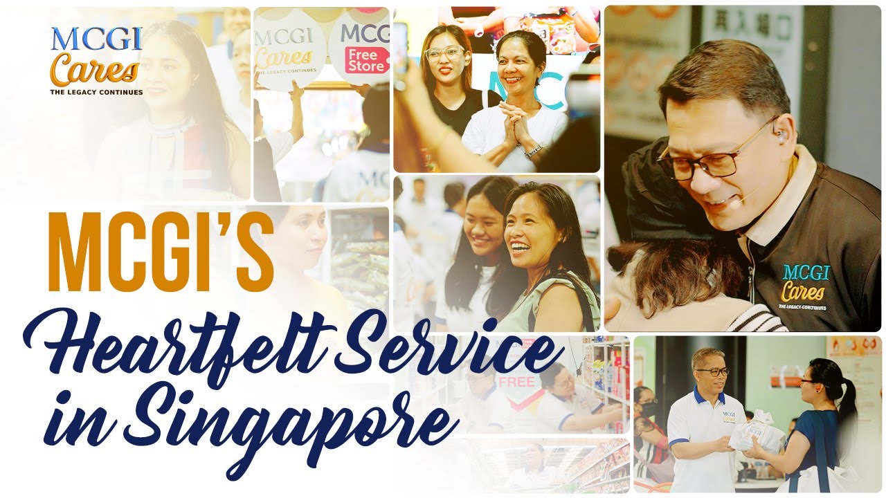 MCGI's Heartfelt Service in Singapore | MCGI Cares