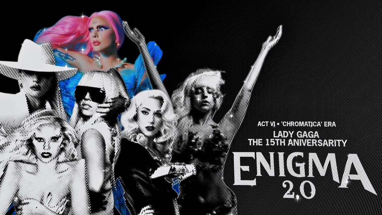 Lady Gaga - Enigma 2.0 | ACT VI: 'Chromatica' Era (Fanmade Concept)