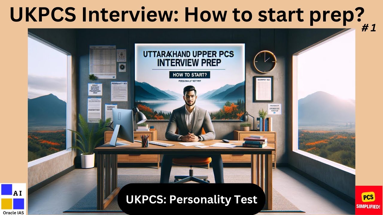 Uttarakhand PCS Interview: Kickstart Your Preparation with Oracle IAS #1 !