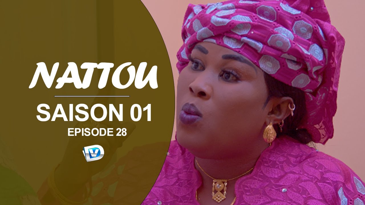 NATTOU - EPISODE 28 - SAISON 1