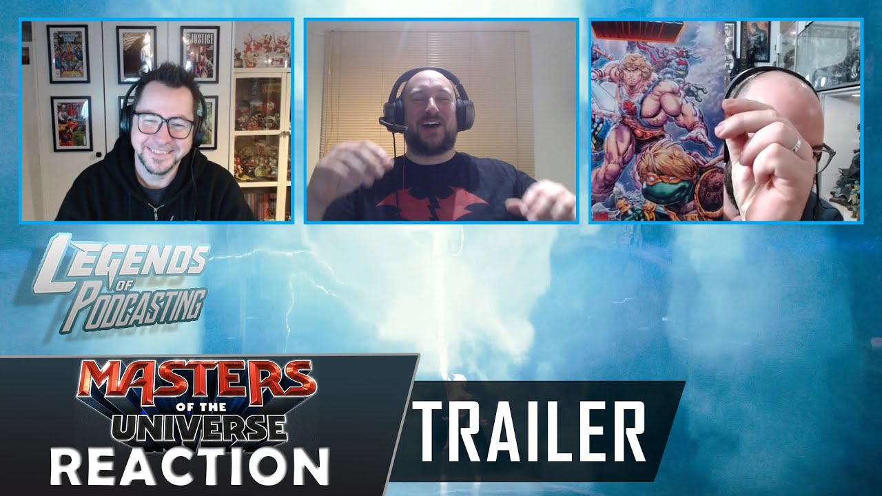 MASTERS OF THE UNIVERSE | Official Teaser Trailer Reaction | Legends of Podcasting