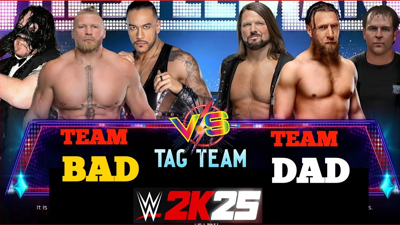 WWE 2K25-TEAM BAD(BROCK LESNAR) VS TEAM DAD(AJ STYLES)MATCH...