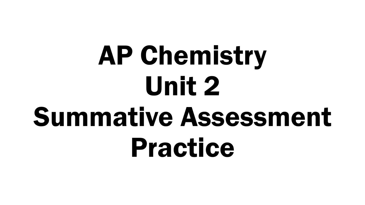 Unit 2 Summative Assessment Practice