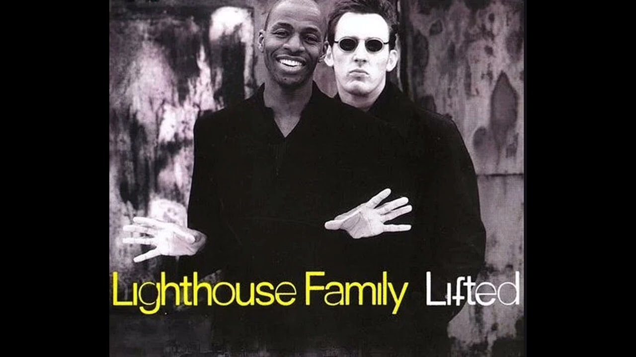 Lighthouse Family - Lifted (Wally Lopez Mix) (AUDIO)