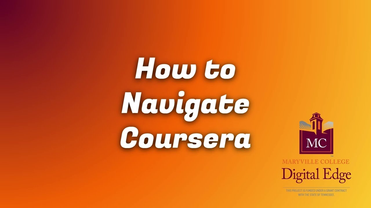 Digital Edge: How to Navigate Coursera