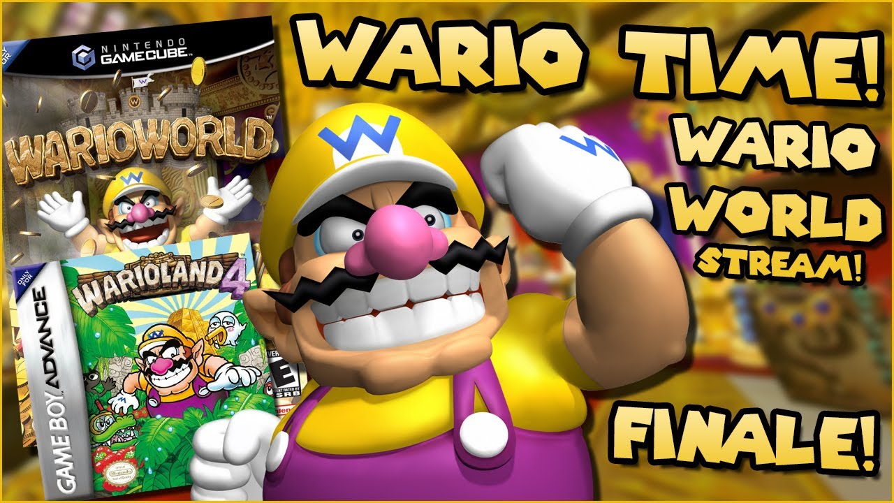 WARIO TIME! Wario World (GameCube) Livestream! FINALE! and Wario Land 4 (Game Boy Advance) Part 1