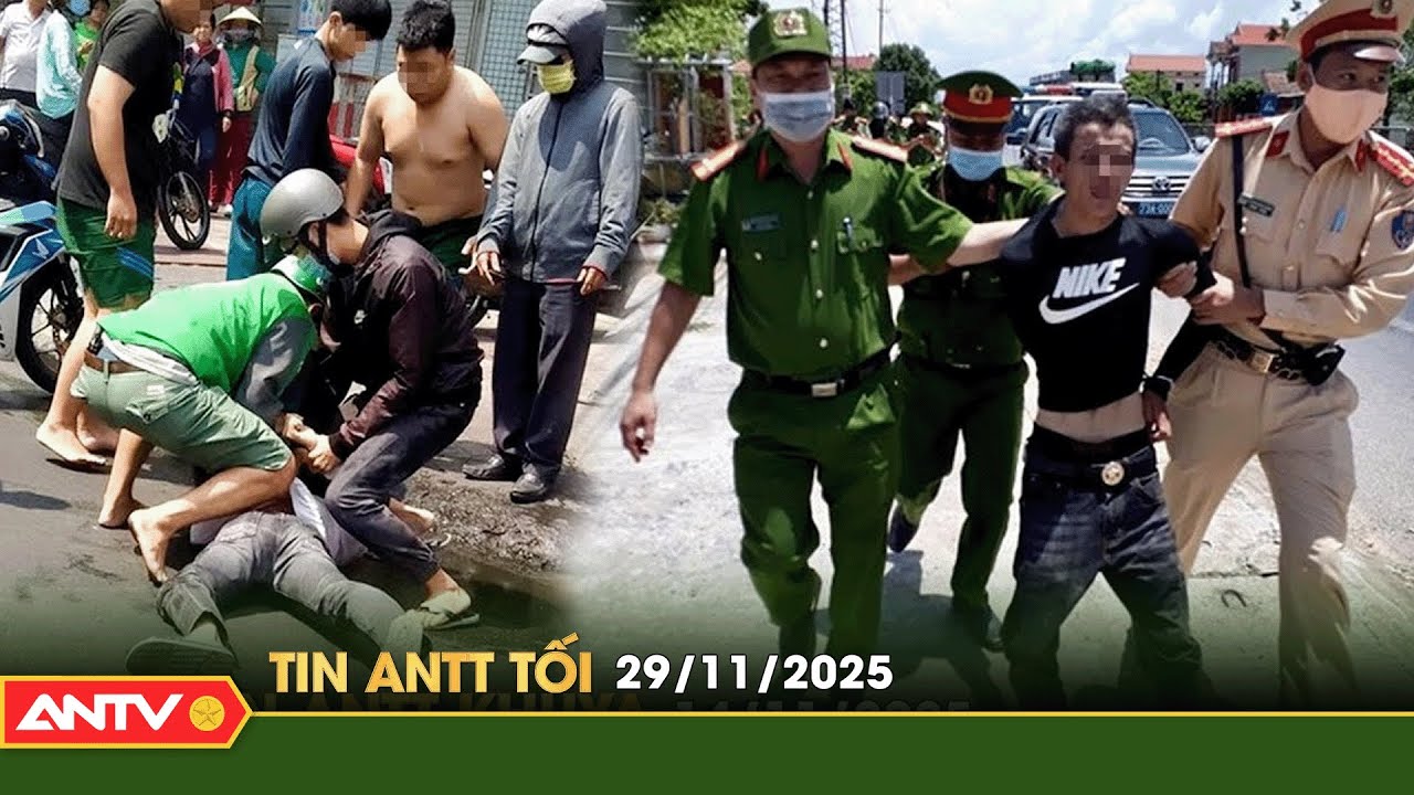 Tin tức an ninh trật tự nóng, thời sự Việt Nam mới nhất 24h tối ngày 29/11 | ANTV