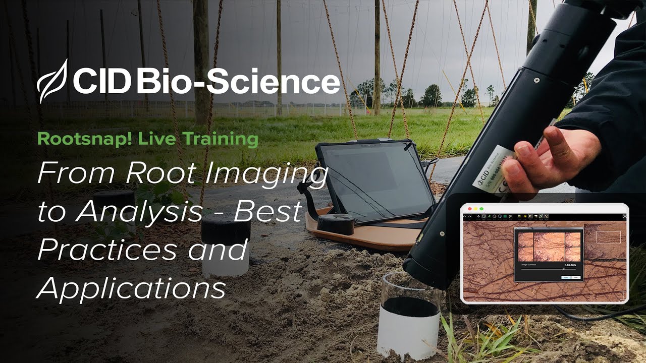 RootSnap! Webinar: From Root Imaging to Analysis - Best Practices and Applications