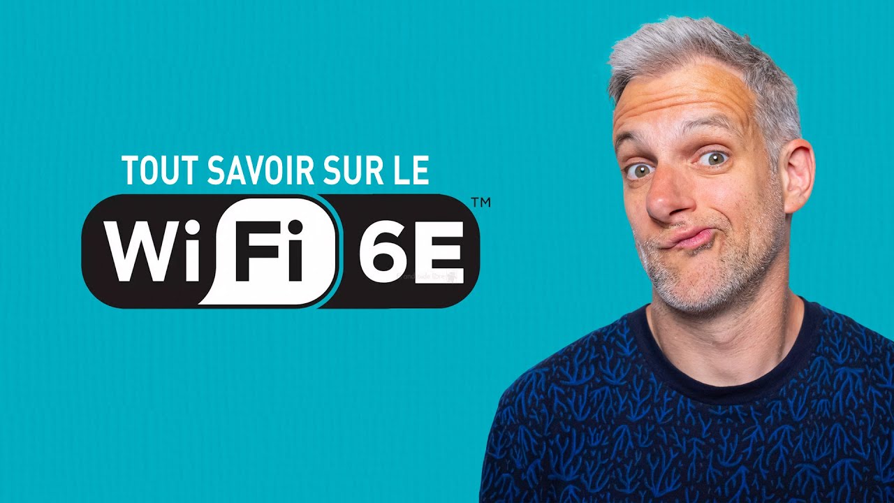 WI-FI 6E c'est quoi ?