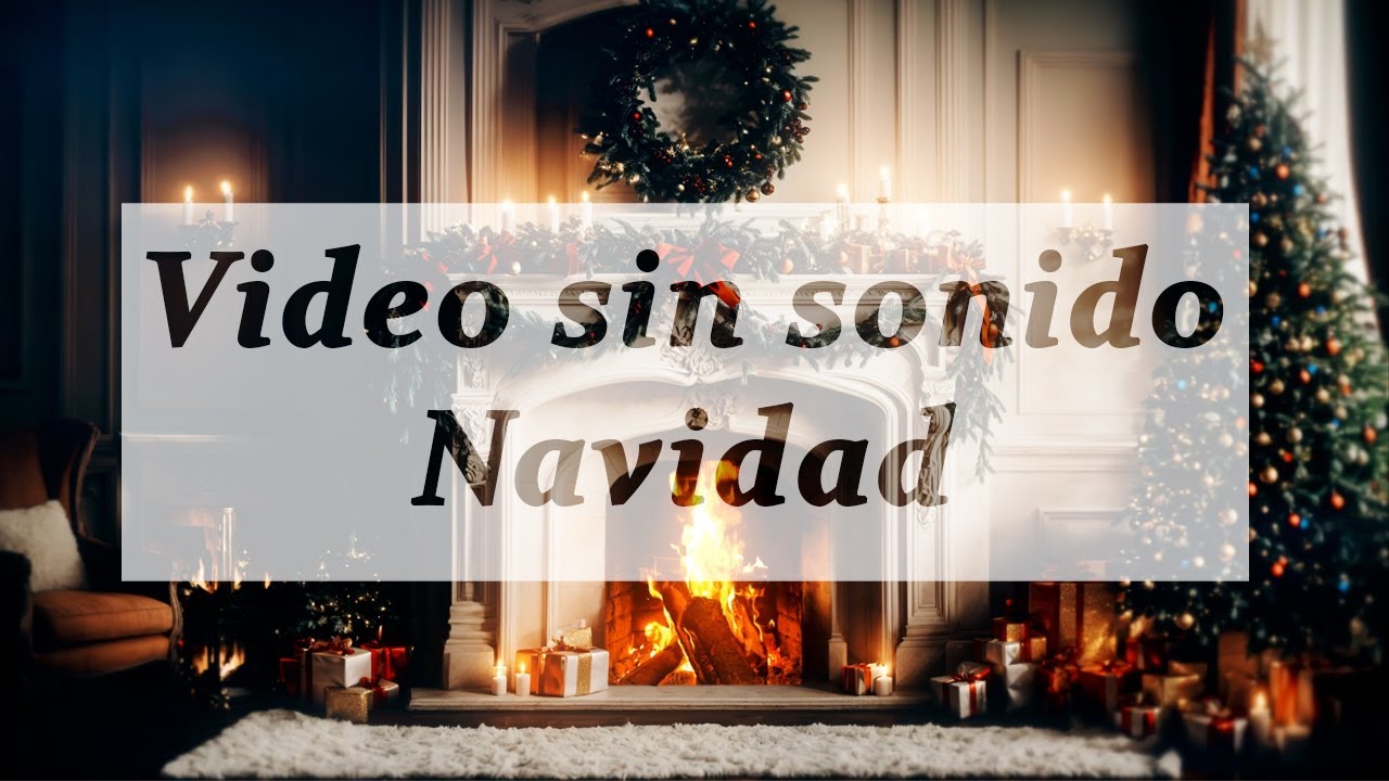 Video largo SIN SONIDO 🎄 NAVIDAD para dormir y relajarse