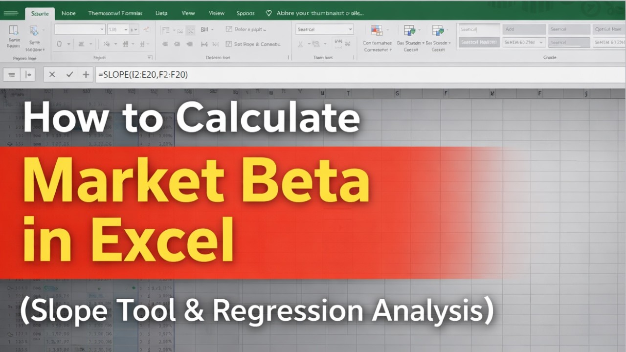 How to Calculate Market Beta in Excel (Slope Tool & Regression Analysis)