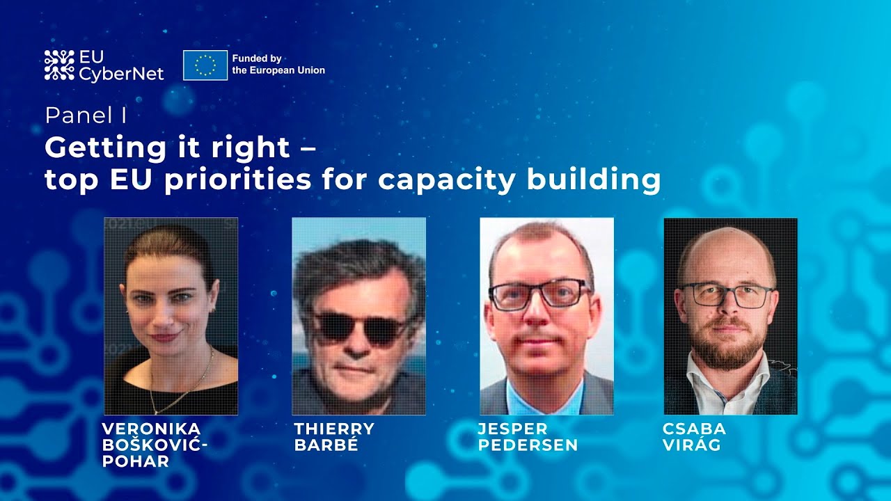 Panel on getting EU top priorities for capacity building right | EU CyberNet Annual Conference 2021