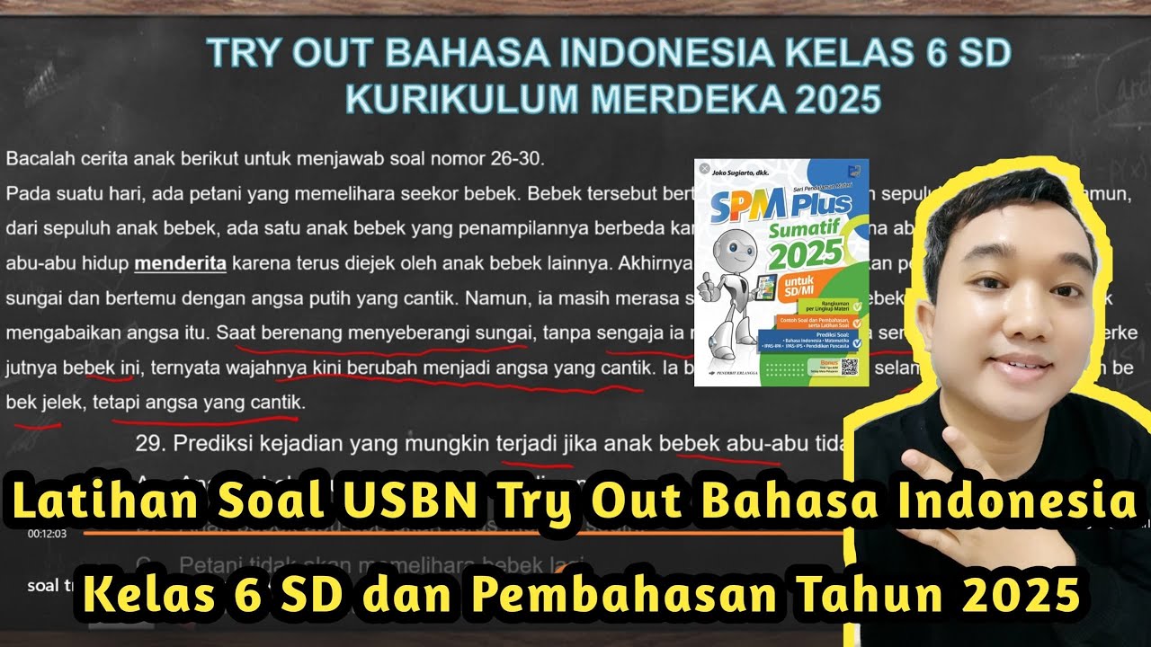 Latihan Soal USBN Try Out Bahasa Indonesia Kelas 6 SD dan Pembahasan Tahun 2025