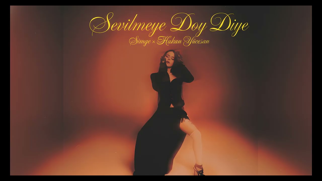 Simge - Sevilmeye Doy Diye (Hakan Yücesan Remix)