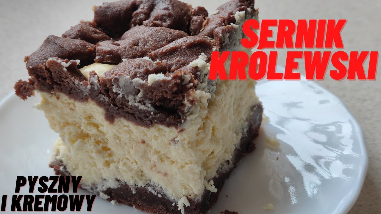 SERNIK KRÓLEWSKI - pyszny, kremowy, idealny na weekend, święta i każdą okazję ZAWSZE SIĘ UDAJE