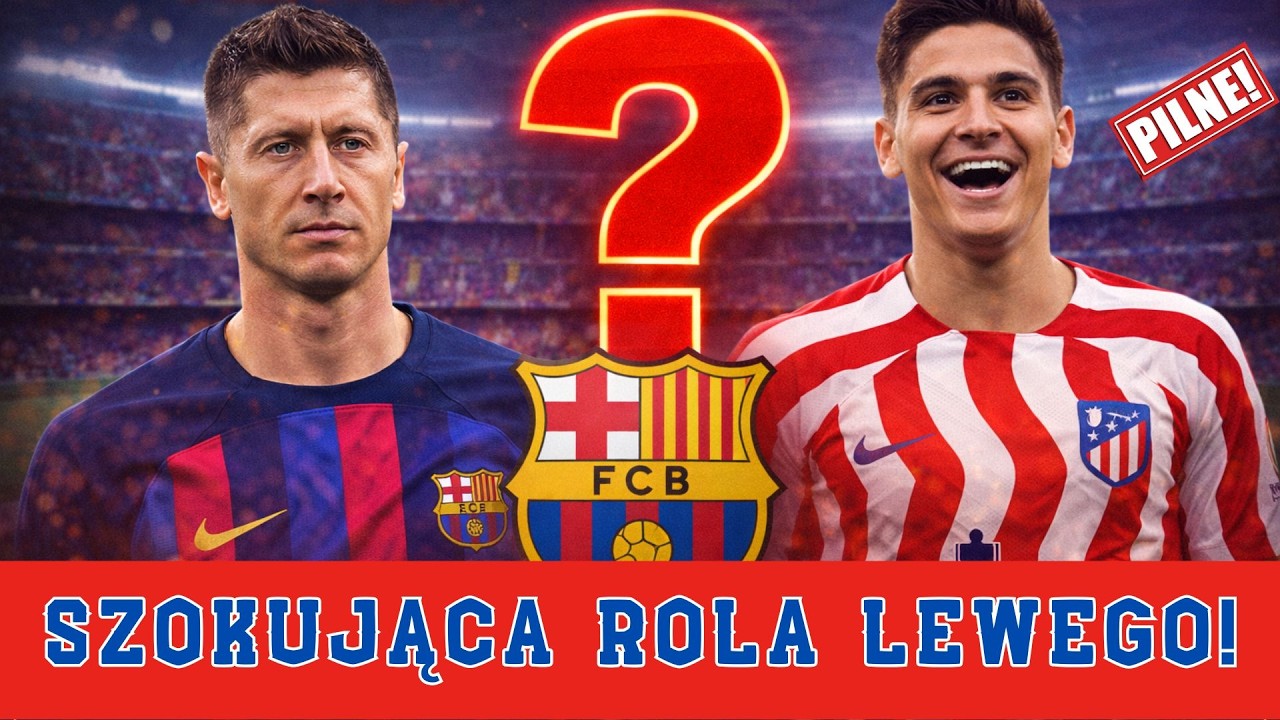 Szokujący Plan Barcelony! Robert Lewandowski Zmieni Rolę