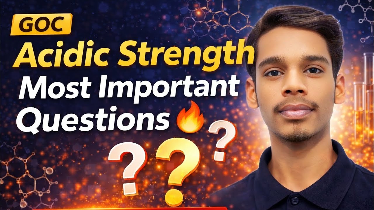 Acidic Strength Most Important Questions 🔥 | GOC | IIT JEE, NEET & JAM #neet #chemistry 