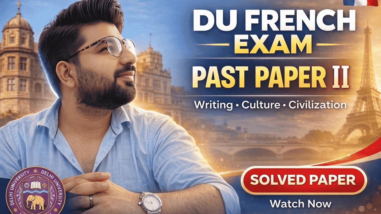 French Certification Exam (DU) | Paper II Solutions | Written Expression, Culture and Civilization