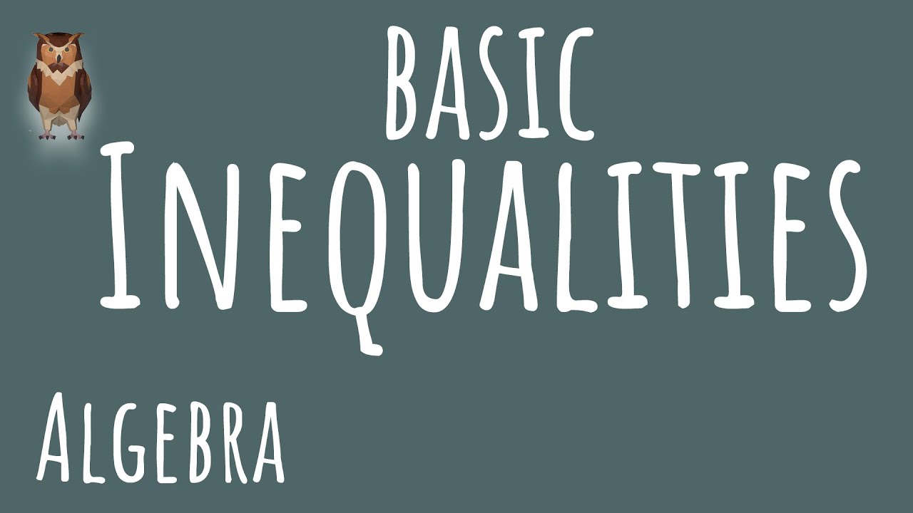 Basic Inequalities - ALGEBRA