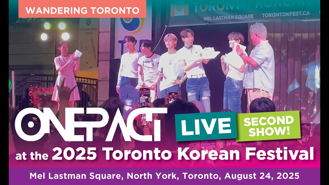 ONE PACT 원팩트 - 2nd Live K-Pop Music Concert - Toronto Korean Festival 2025, Toronto, Canada 06/24/25