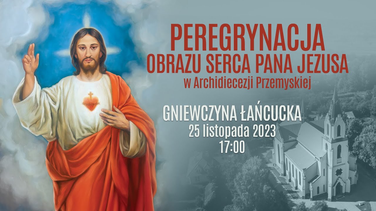 Peregrynacja obrazu Serca Pana Jezusa - Gniewczyna Łańcucka (25 listopada 2023) #naŻywo