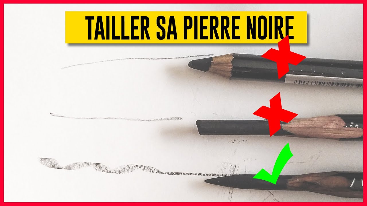 Tailler sa Pierre Noire pour dessiner comme un pro (crayon Conté de Paris)