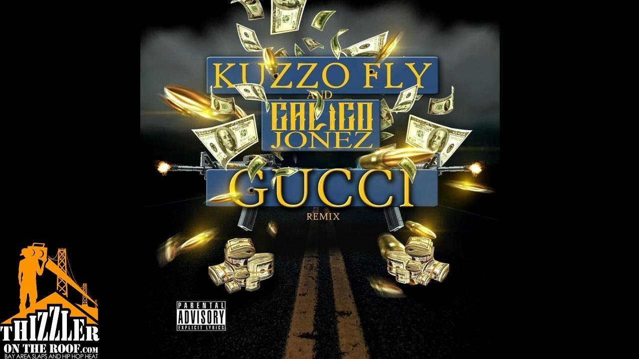 Kuzzo Fly ft. Calico Jonez - GUCCI Remix [Thizzler.com]