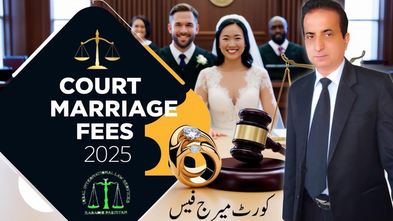 Court Marriage Fee Update 2025 | Iqbal International Law Services&reg;