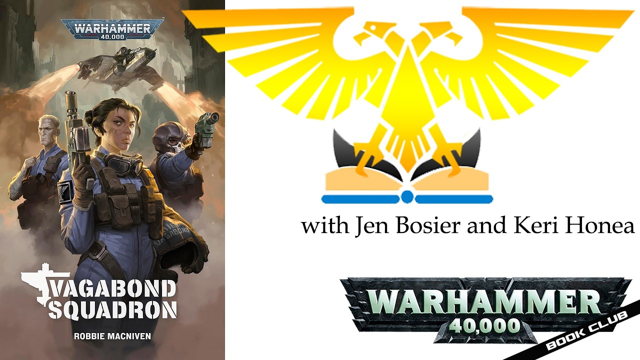 WH40k Book Club Episode #166 - Vagabond Squadron by Robbie MacNiven