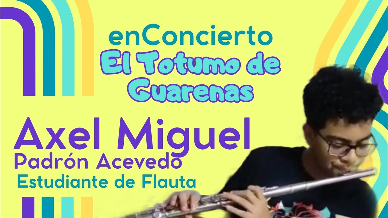 EL TOTUMO DE GUARENAS: Recital Virtual Cátedra de Flauta prof. Magda Gallardo/ Taller Creativo 