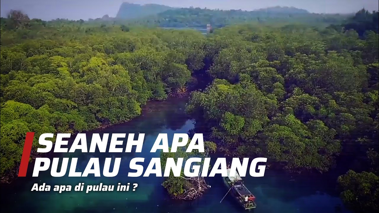 Harta karun tersembunyi yang di pandang sebelah mata: Pulau sangiang!