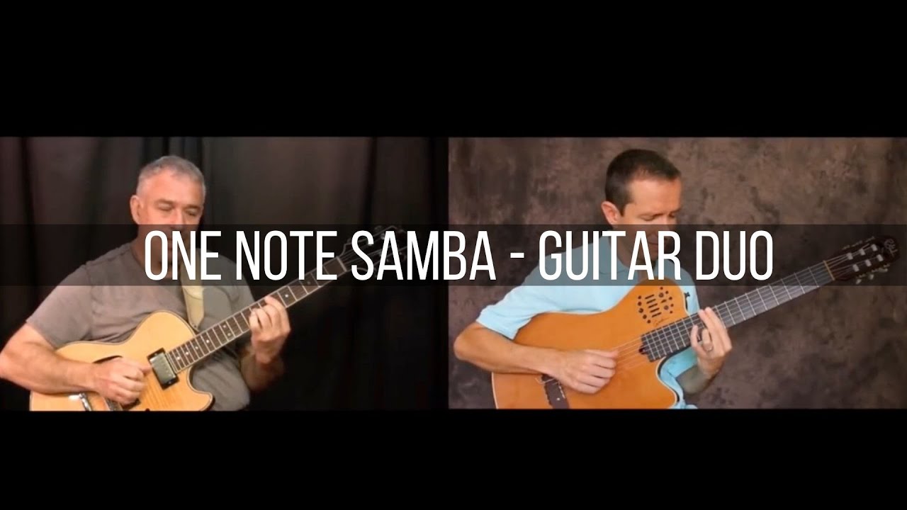 “One Note Samba” Guitar duo: Jake Reichbart & Walter Rodrigues Jr