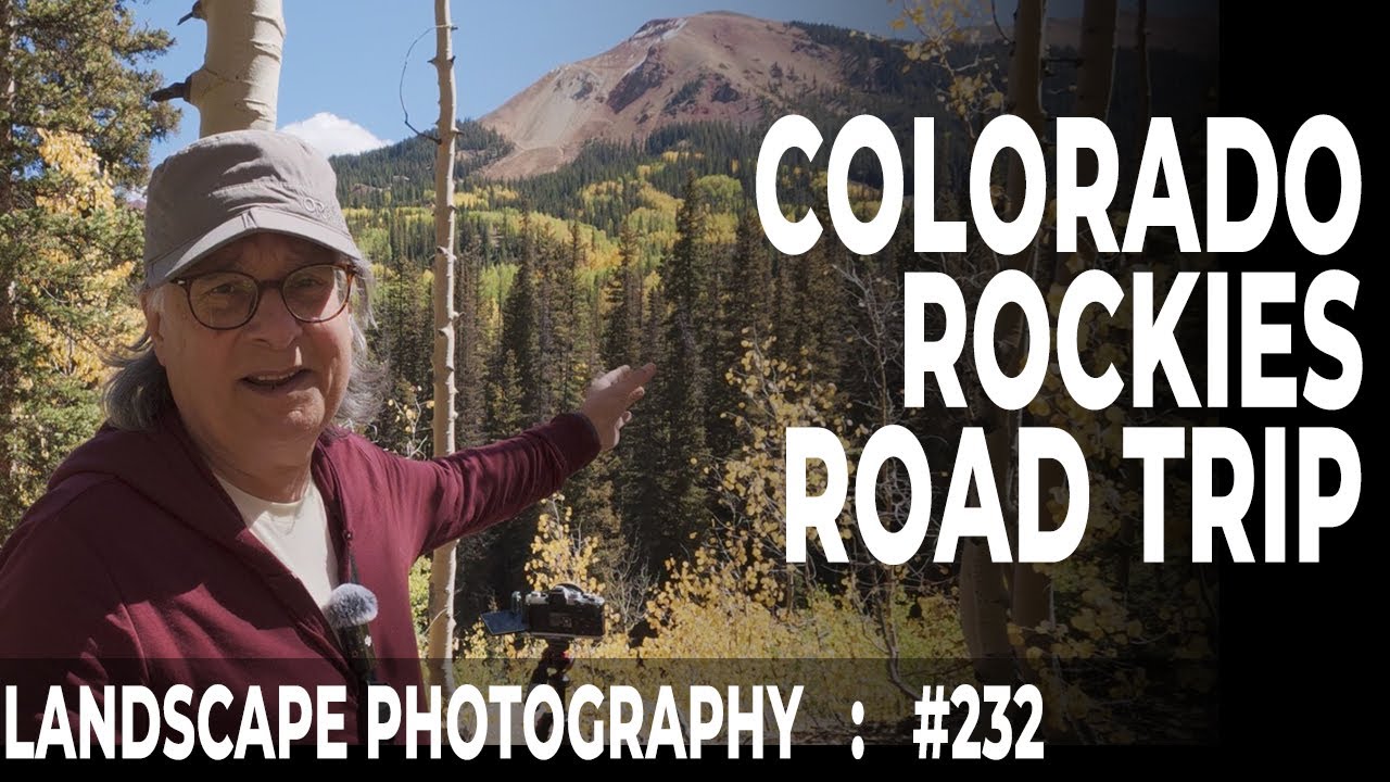 232: Пейзажная фотография: Путешествие по Скалистым горам Колорадо, США