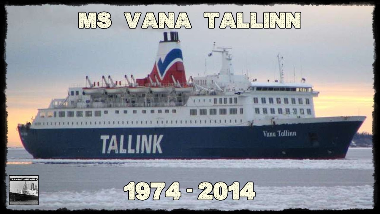 MS VANA TALLINN (1974 - 2014)