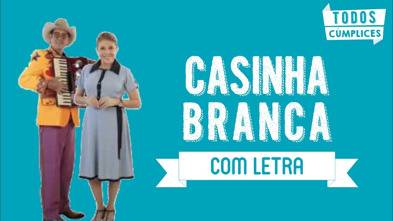 Casinha Branca (Letra) 