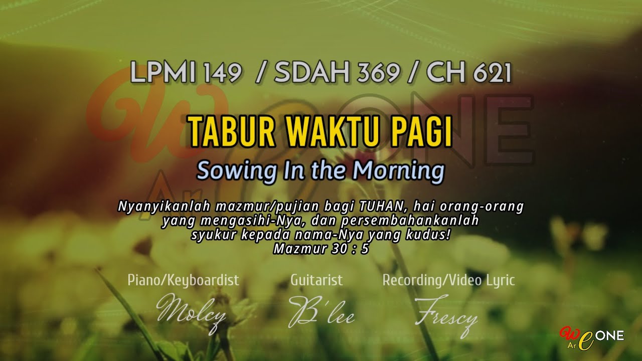 LPMI 149 | TABUR WAKTU PAGI | Sowing in the Morning | Lirik Malay & Eng