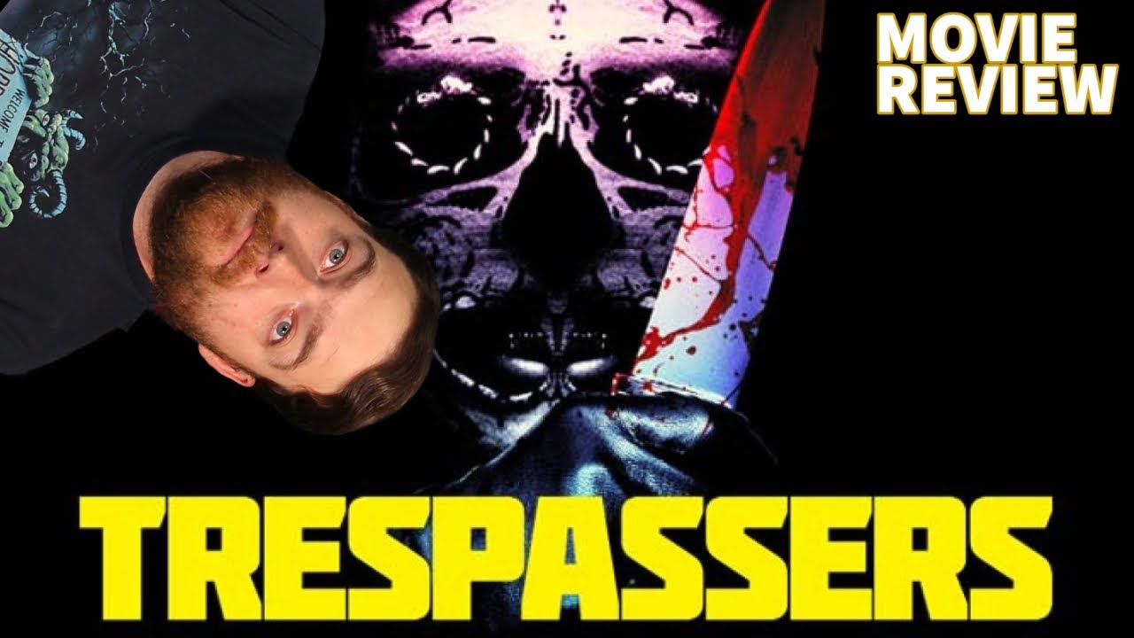 TRESPASSERS (2018) MOVIE REVIEW