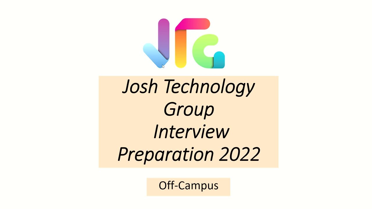 Josh Technology Group Interview Experience || SDE