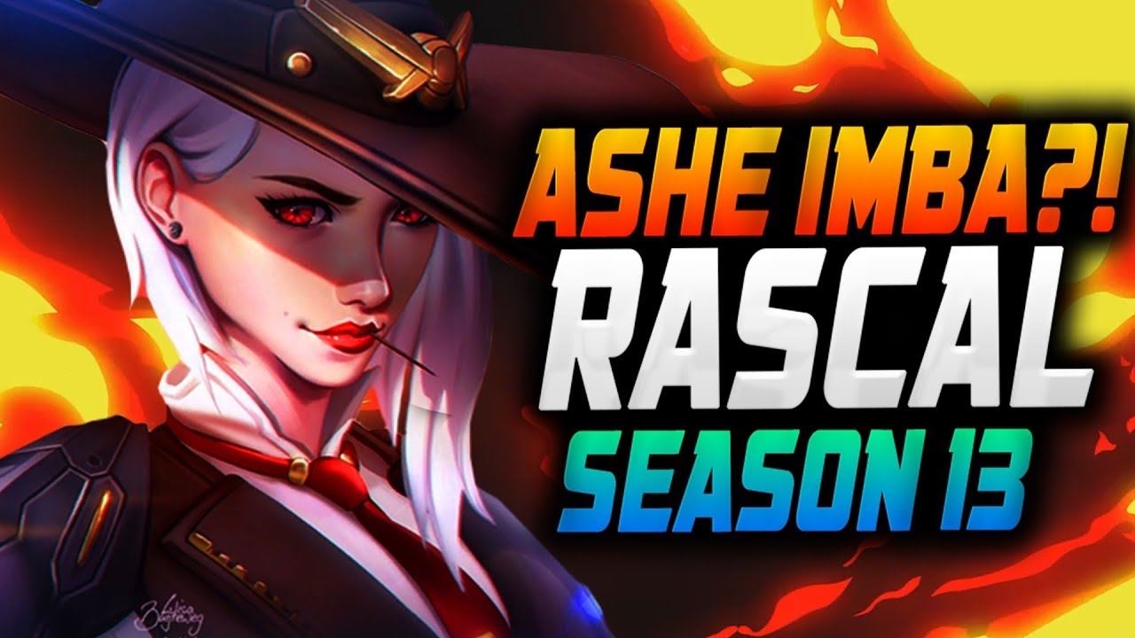 ASHE NEED NERF? PRO ASHE GAMEPLAY - Rascal! [ OVERWATCH SEASON 13 TOP 500 ]