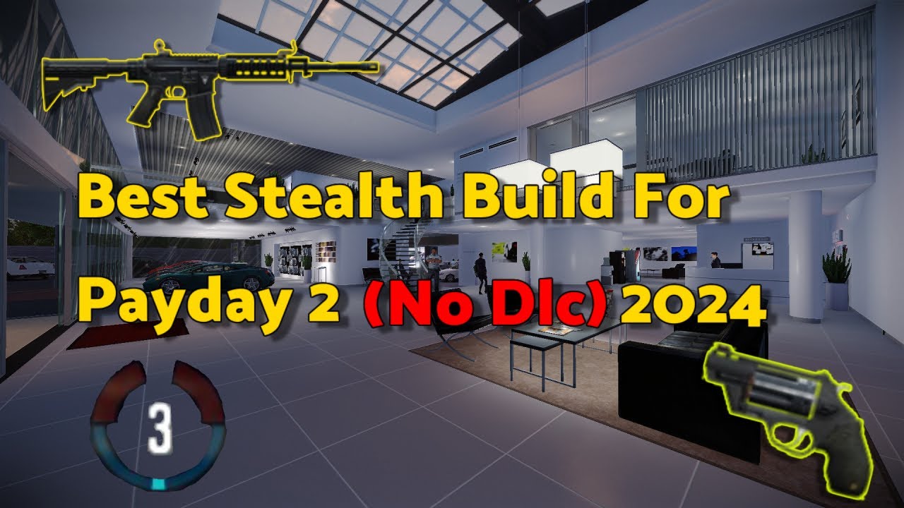 *BEST* Stealth Build For Payday 2 (No DLC) 2024