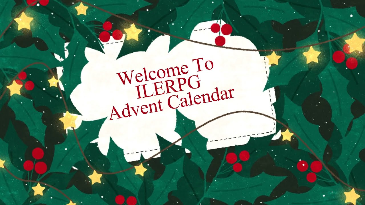 『ILERPG Advent Calendar 2024』開催のお知らせ