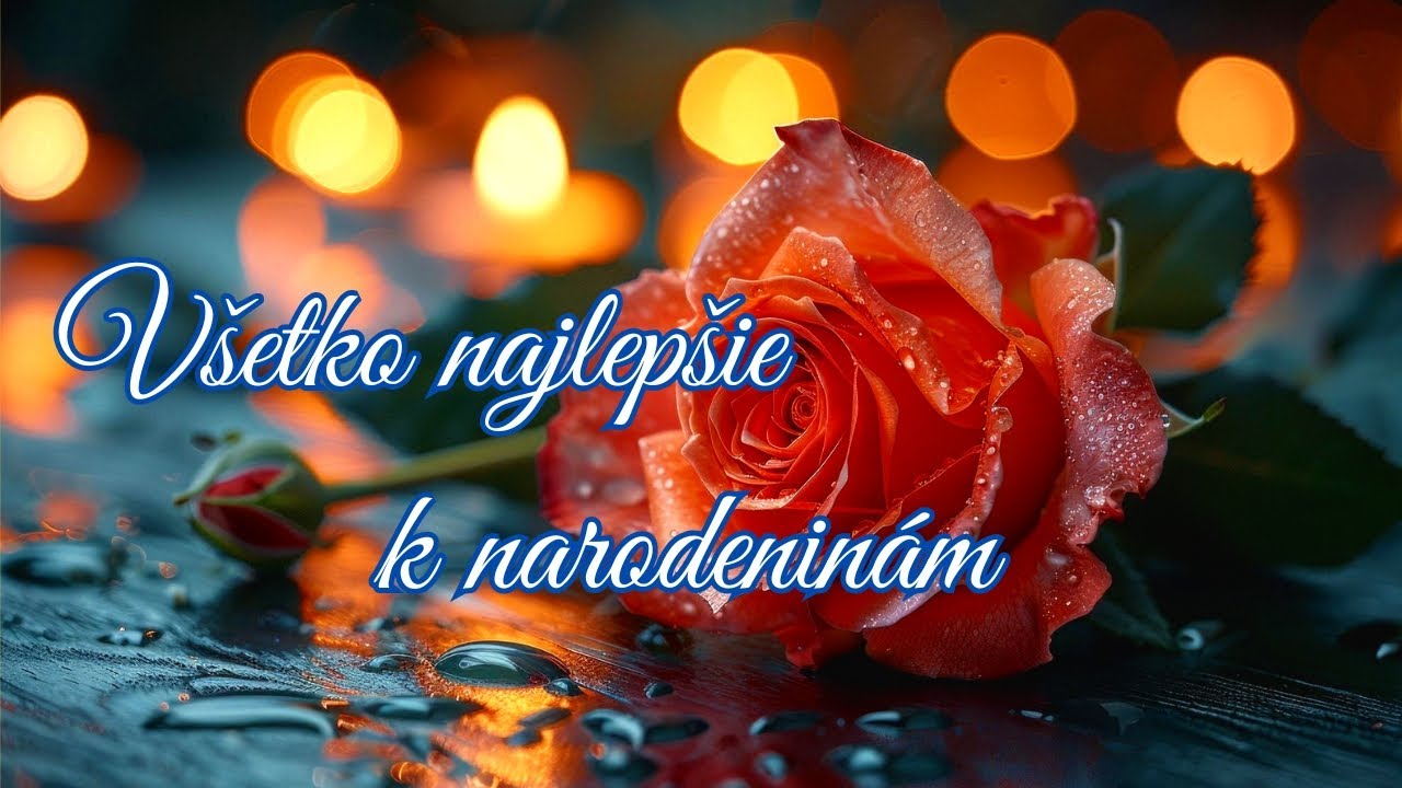 Pozdrav k narodenin&aacute;m: Narodeninov&eacute; priania a blahoželania