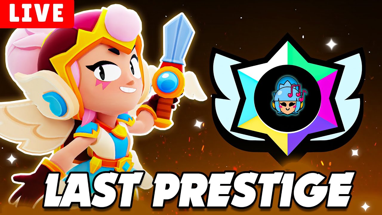 🔴 LIVE - BRAWL STARS - PUSHING LAST PRESTIGE WITH RANDOMS!