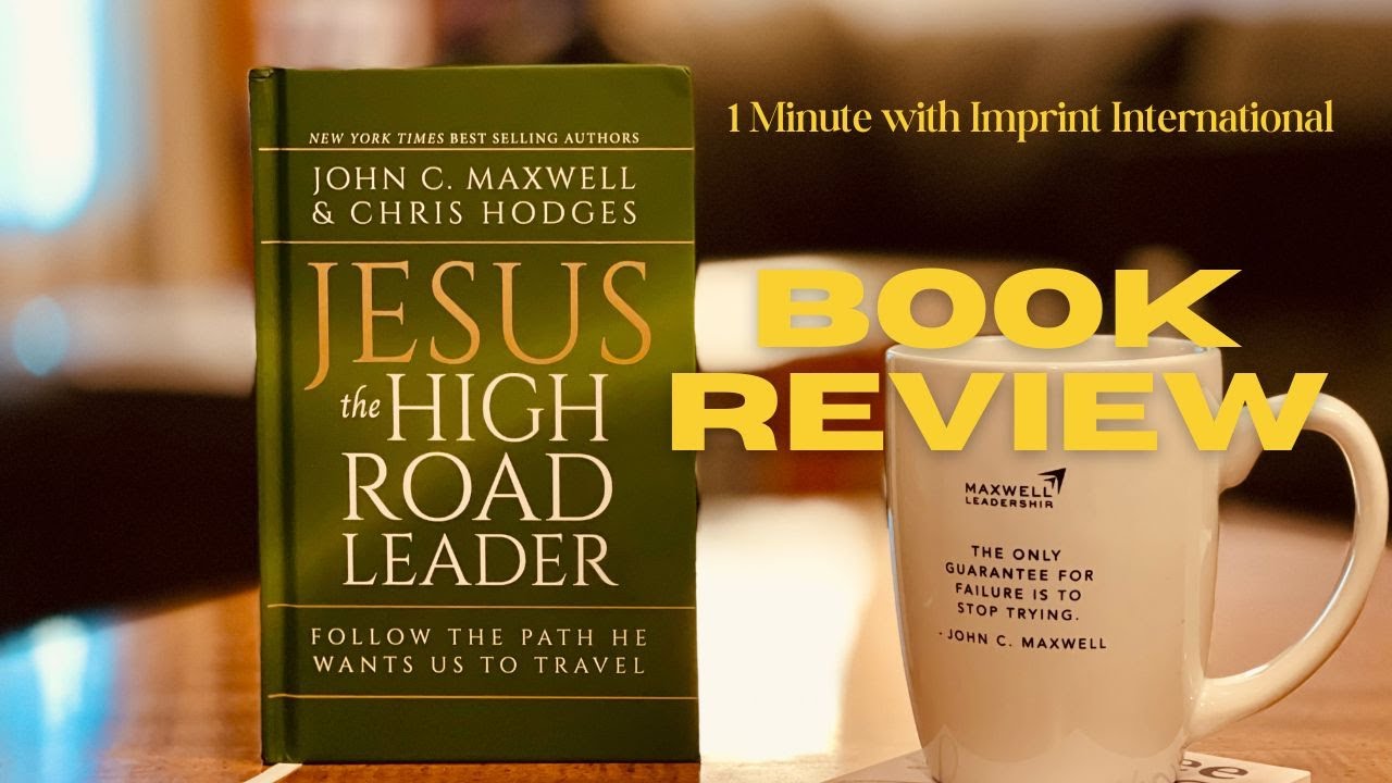 Jesus the High Road Leader : Book Review