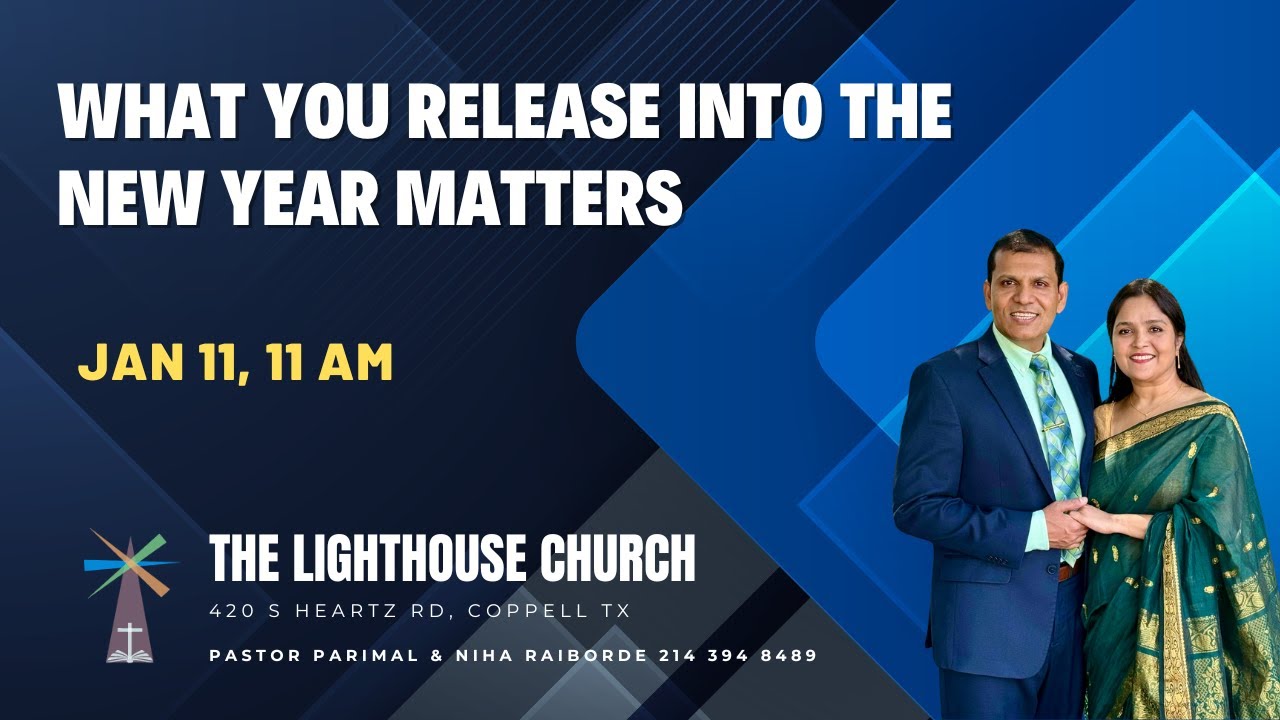 Sunday Morning Sermon | The Lighthouse Church | Jan 11