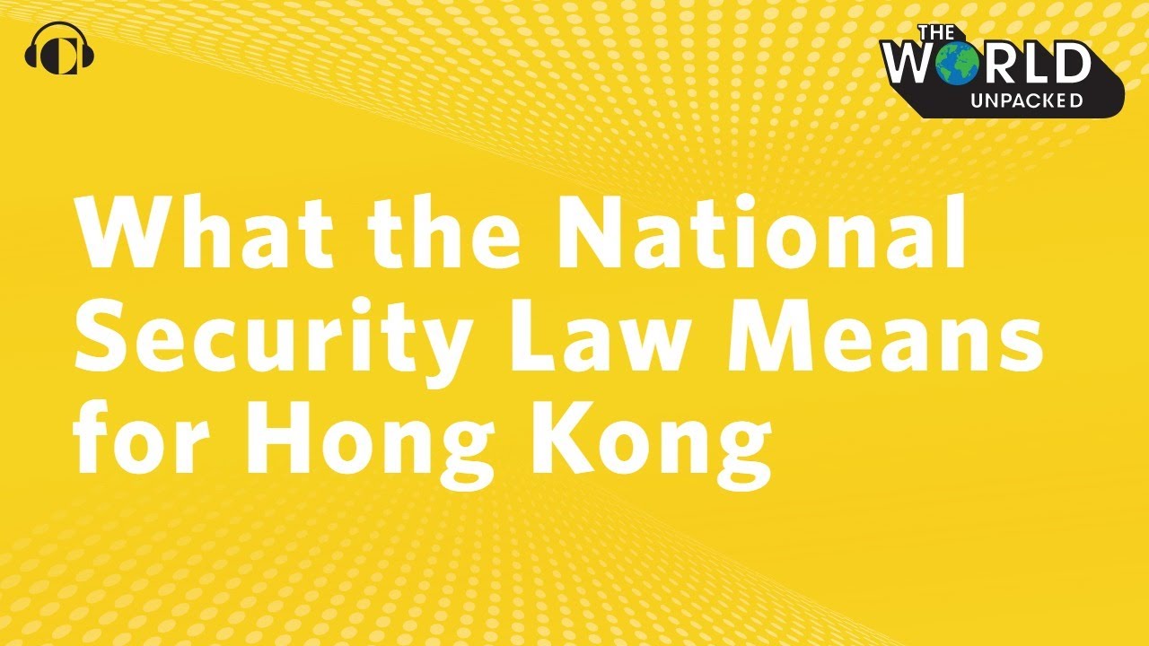 The Shock to Hong Kong | The World Unpacked