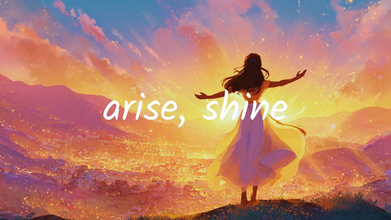 Arise, Shine | A Disney-Style Christian Song (Isaiah 60)